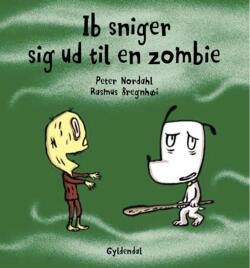Gyldendal - Ib sneaks up on a zombie