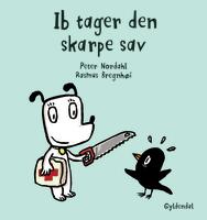 Gyldendal - Ib tager den skarpe sav